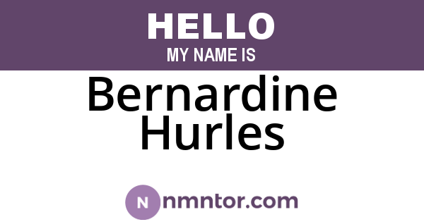 Bernardine Hurles