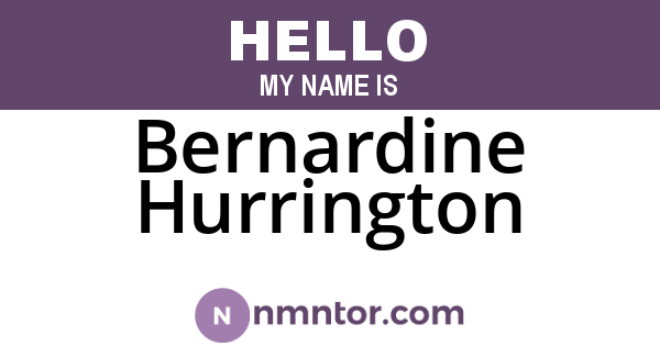 Bernardine Hurrington