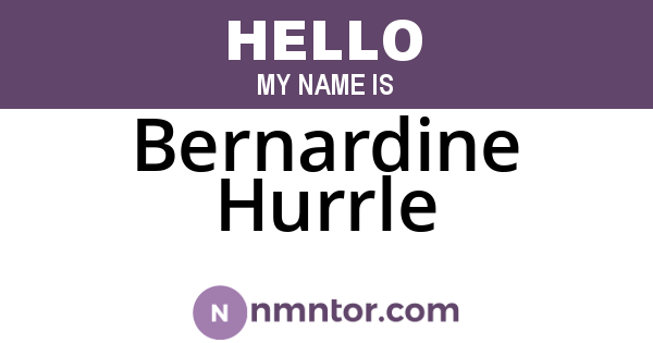 Bernardine Hurrle