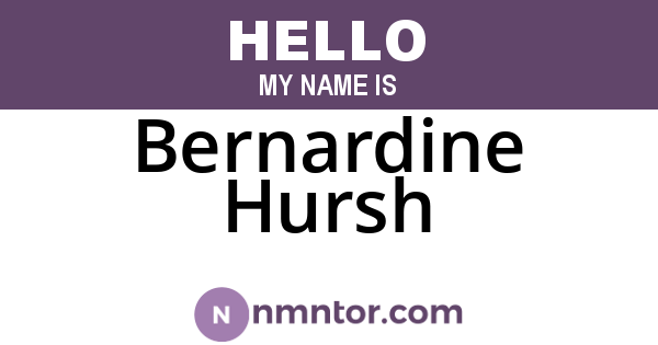 Bernardine Hursh