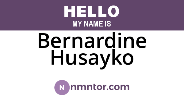 Bernardine Husayko