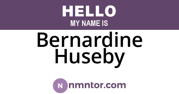 Bernardine Huseby
