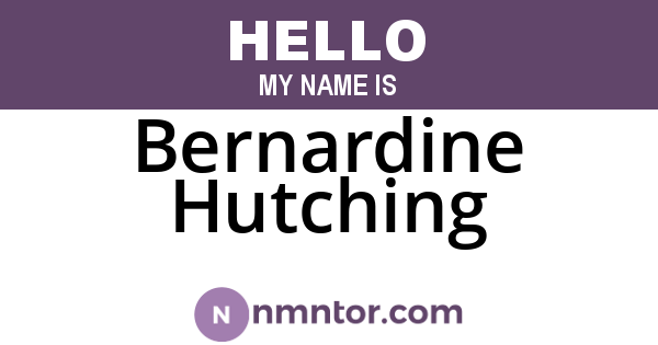 Bernardine Hutching