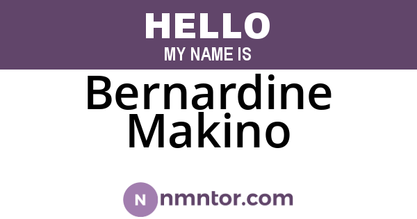Bernardine Makino