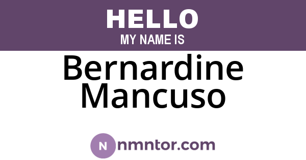 Bernardine Mancuso