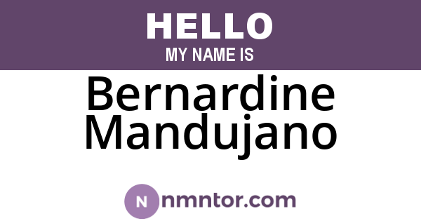 Bernardine Mandujano