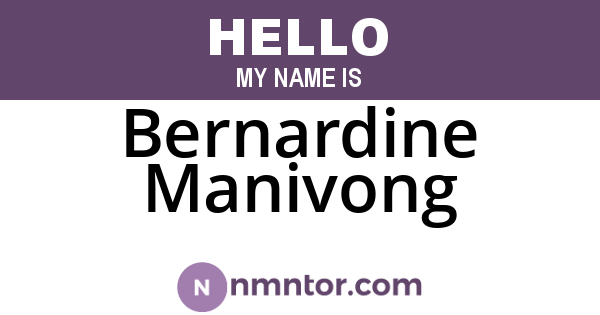 Bernardine Manivong