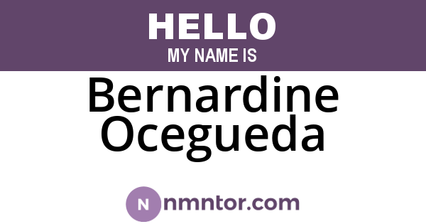 Bernardine Ocegueda