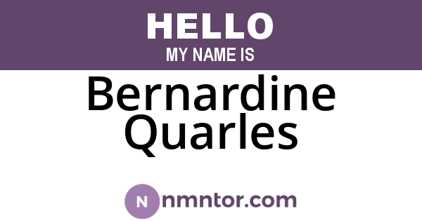 Bernardine Quarles