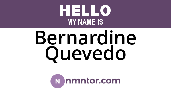 Bernardine Quevedo