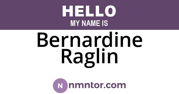Bernardine Raglin