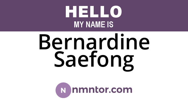 Bernardine Saefong