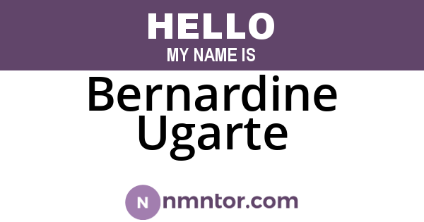 Bernardine Ugarte