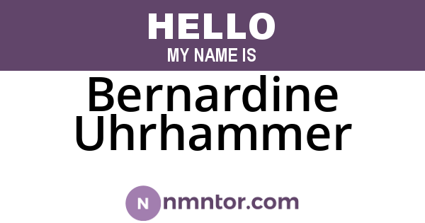 Bernardine Uhrhammer