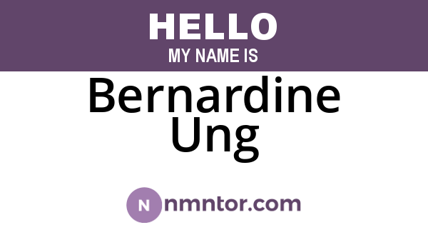 Bernardine Ung
