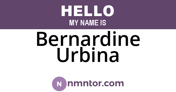 Bernardine Urbina
