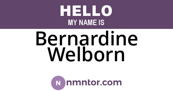 Bernardine Welborn