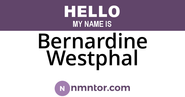 Bernardine Westphal