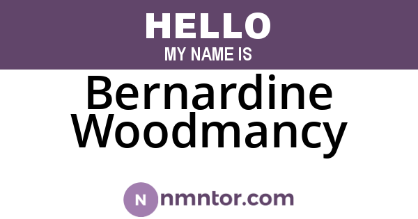 Bernardine Woodmancy