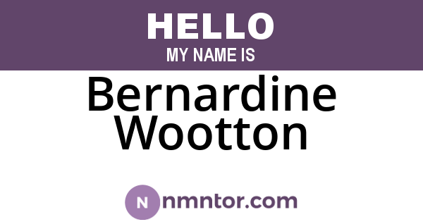 Bernardine Wootton