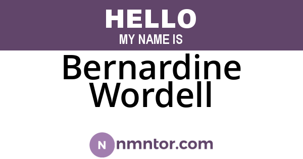 Bernardine Wordell