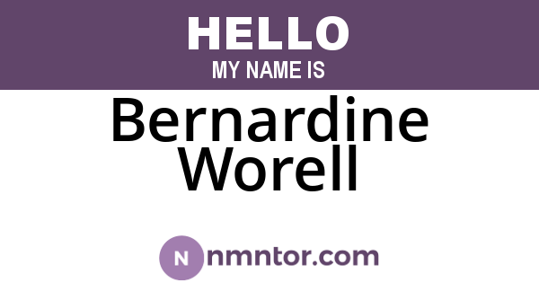 Bernardine Worell