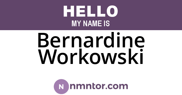 Bernardine Workowski