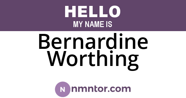 Bernardine Worthing