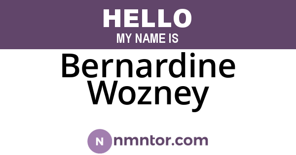 Bernardine Wozney