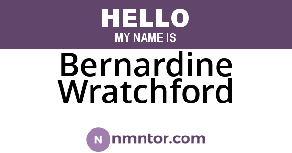 Bernardine Wratchford