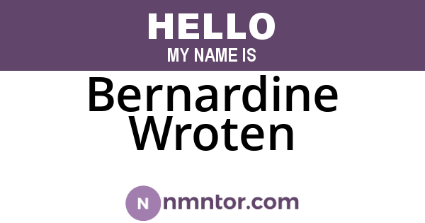 Bernardine Wroten