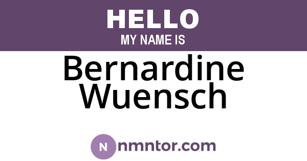 Bernardine Wuensch