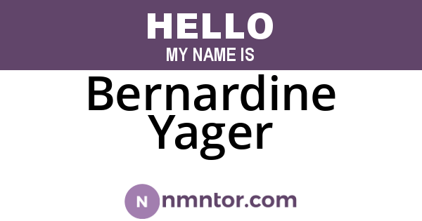 Bernardine Yager