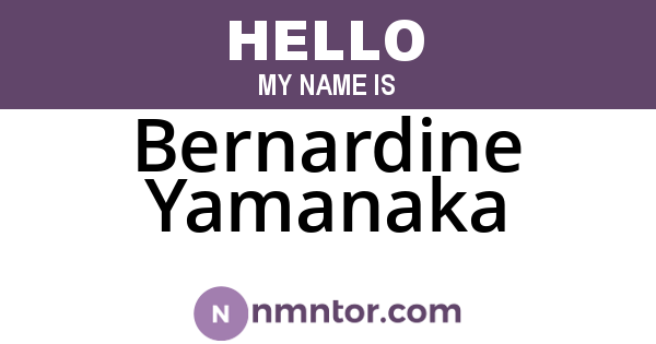 Bernardine Yamanaka