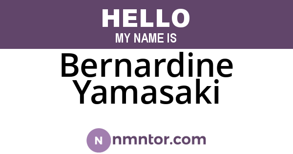 Bernardine Yamasaki