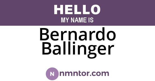 Bernardo Ballinger