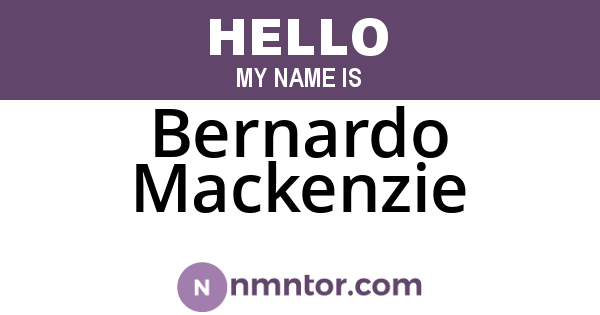 Bernardo Mackenzie