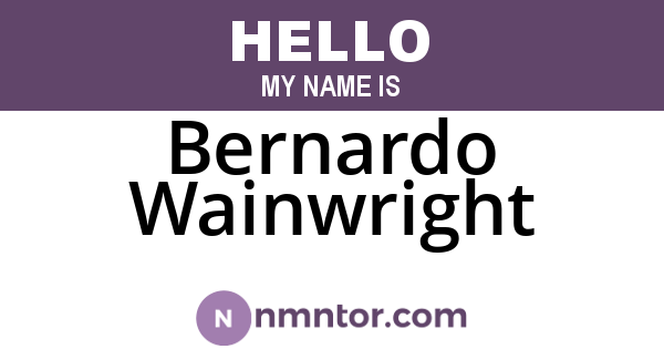 Bernardo Wainwright
