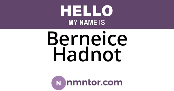 Berneice Hadnot