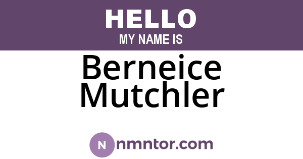 Berneice Mutchler