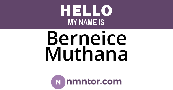 Berneice Muthana