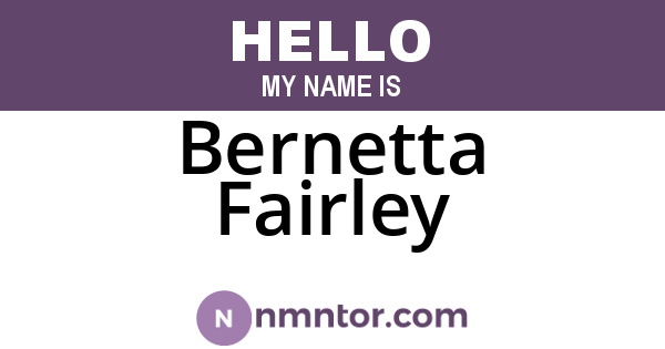 Bernetta Fairley