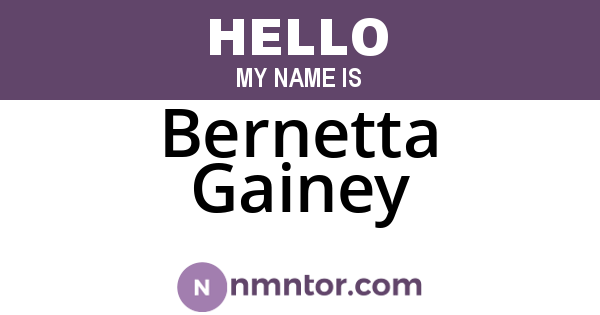 Bernetta Gainey