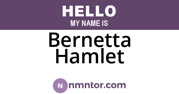Bernetta Hamlet