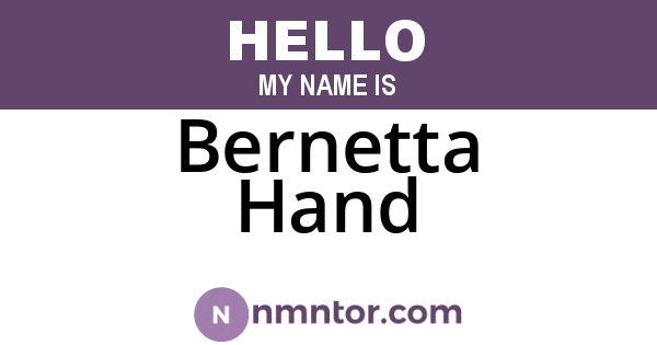 Bernetta Hand
