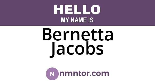 Bernetta Jacobs