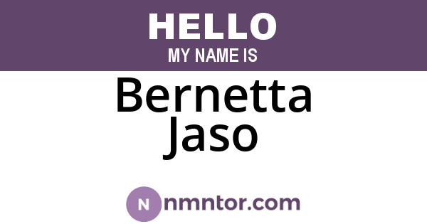 Bernetta Jaso