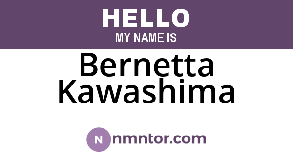 Bernetta Kawashima