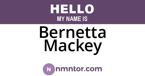 Bernetta Mackey