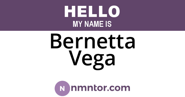 Bernetta Vega